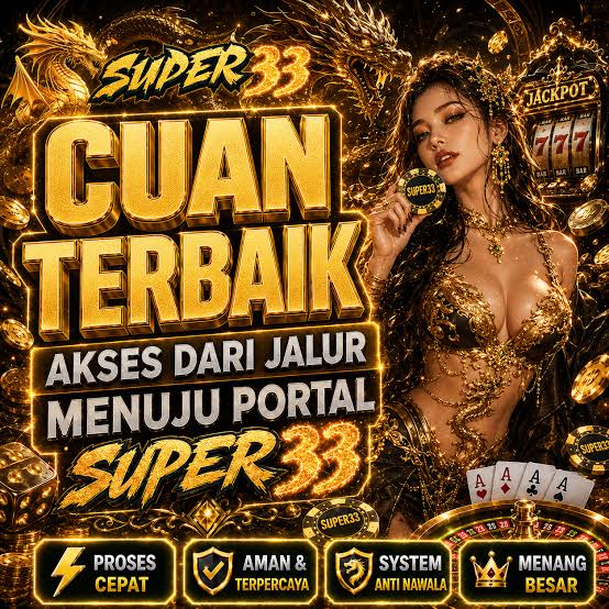 SUPER33 - SUPER33 Slot Indonesia Jadi Pilihan untuk Menjelajahi Tema Slot Online Berbeda